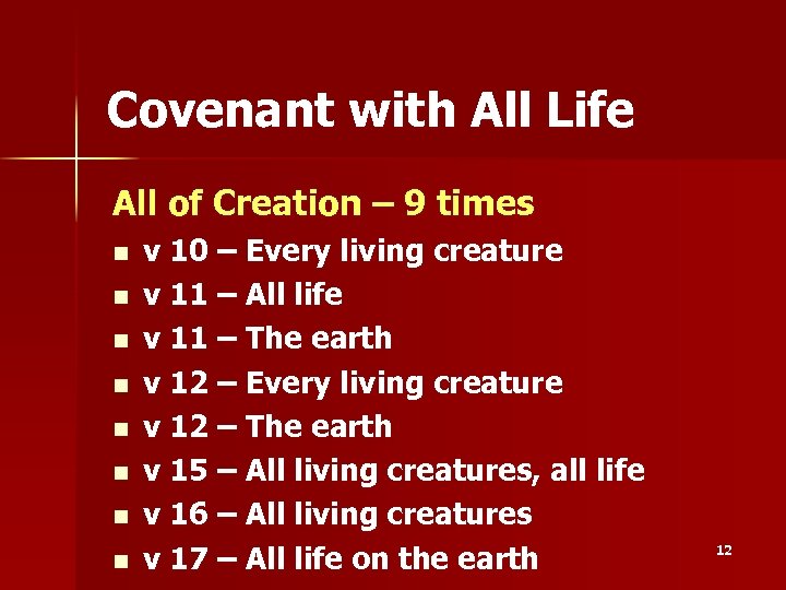 Covenant with All Life All of Creation – 9 times n n n n