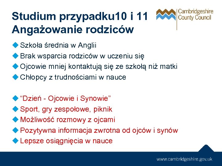 Studium przypadku 10 i 11 Angażowanie rodziców u Szkoła średnia w Anglii u Brak