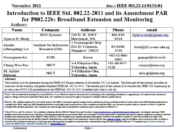 November 2011 doc. : IEEE 802. 22 -11/0132 r 01 Introduction to IEEE Std.