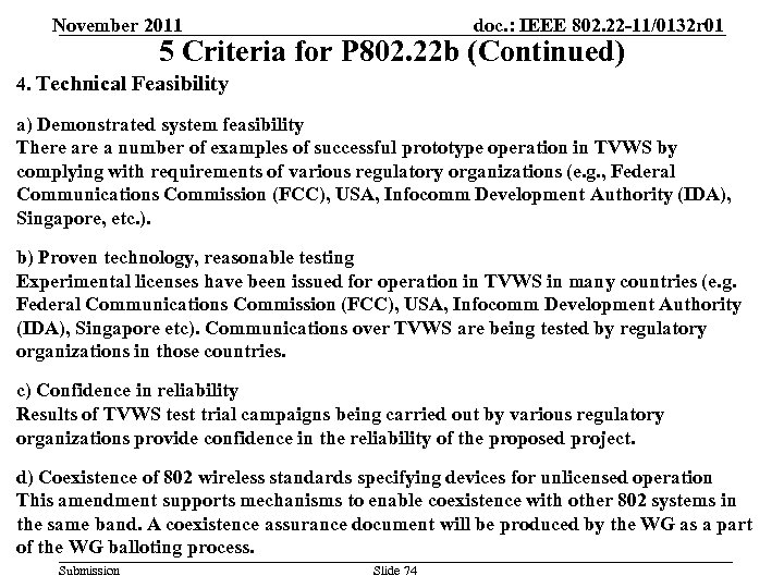November 2011 doc. : IEEE 802. 22 -11/0132 r 01 5 Criteria for P