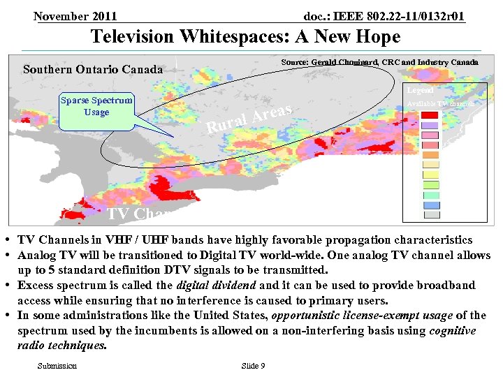 November 2011 doc. : IEEE 802. 22 -11/0132 r 01 Television Whitespaces: A New