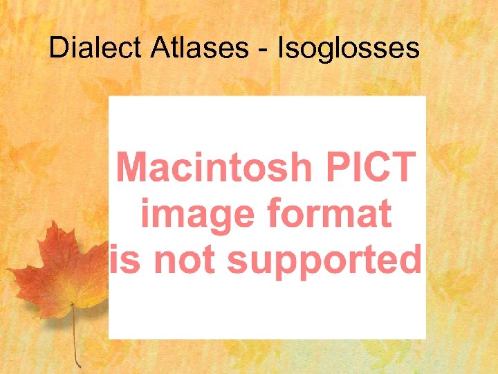 Dialect Atlases - Isoglosses 