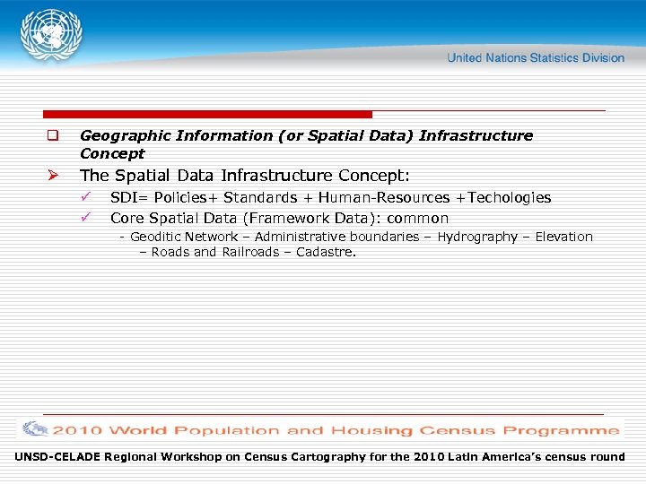 q Geographic Information (or Spatial Data) Infrastructure Concept Ø The Spatial Data Infrastructure Concept: