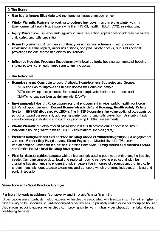 2. The Home § Use health inequalities data to direct housing improvement schemes; §
