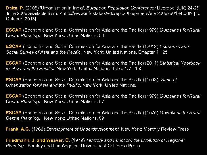 Datta, P. (2006) 'Urbanisation in India', European Population Conference: Liverpool (UK) 24 -26 June