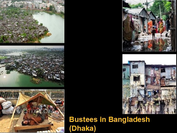 Bustees in Bangladesh (Dhaka) 