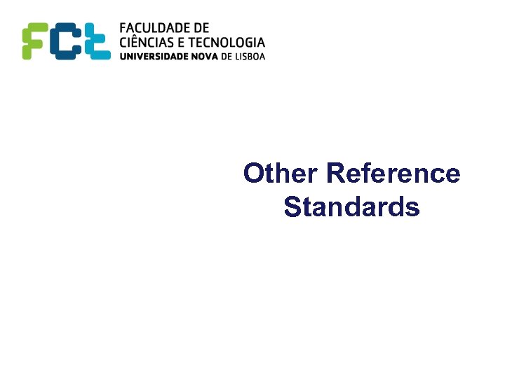 Other Reference Standards 