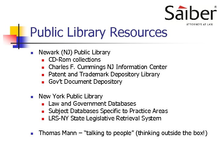 Public Library Resources n n n Newark (NJ) Public Library n CD-Rom collections n