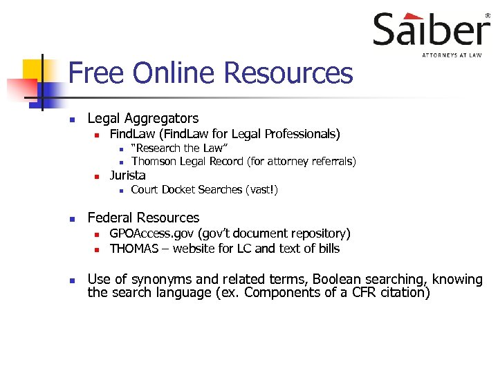 Free Online Resources n Legal Aggregators n Find. Law (Find. Law for Legal Professionals)