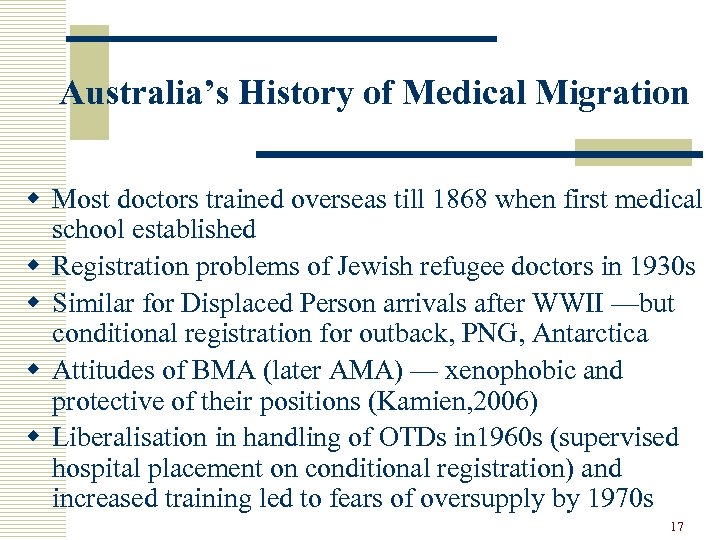 Australia’s History of Medical Migration w Most doctors trained overseas till 1868 when first