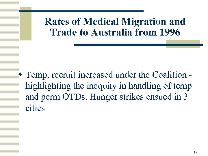 Rates of Medical Migration and Trade to Australia from 1996 w Temp. recruit increased