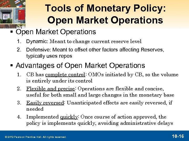 Tools of Monetary Policy: Open Market Operations § Open Market Operations 1. Dynamic: Meant