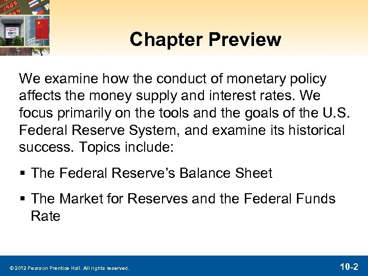 Chapter Preview We examine how the conduct of monetary policy affects the money supply