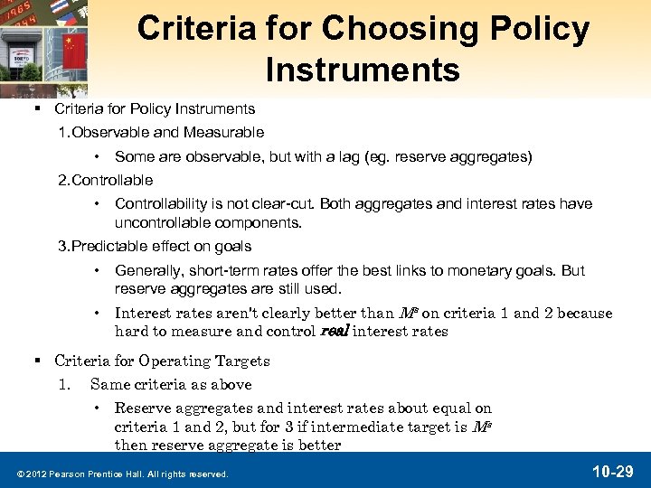 Criteria for Choosing Policy Instruments § Criteria for Policy Instruments 1. Observable and Measurable