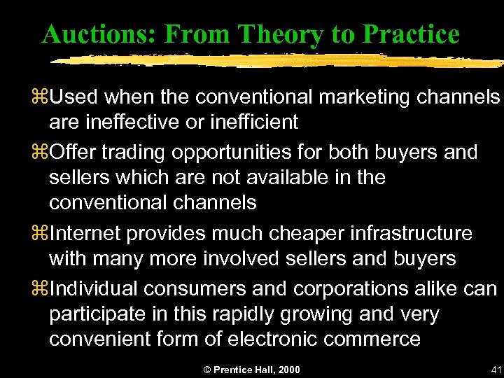 Auctions: From Theory to Practice z. Used when the conventional marketing channels are ineffective