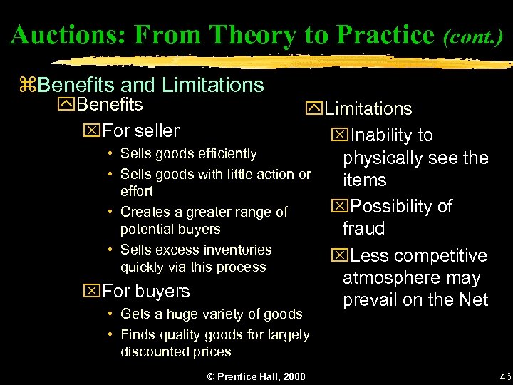Auctions: From Theory to Practice (cont. ) z. Benefits and Limitations y. Benefits x.