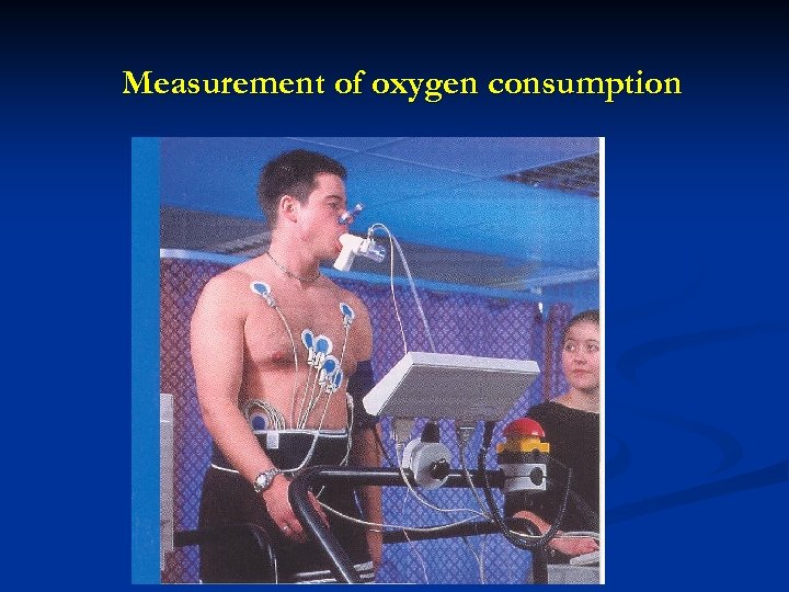 Measurement of oxygen consumption 