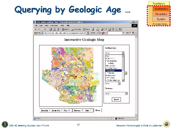 Querying by Geologic Age … DOE NC Meeting, Boulder, Dec 1 st 2004 21