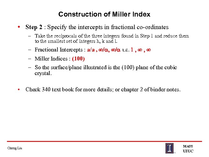 Construction of Miller Index • Step 2 : Specify the intercepts in fractional co-ordinates