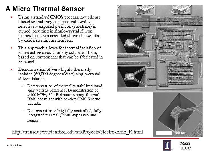 A Micro Thermal Sensor • Using a standard CMOS process, n-wells are biased so