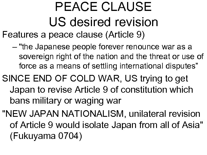 PEACE CLAUSE US desired revision Features a peace clause (Article 9) – 