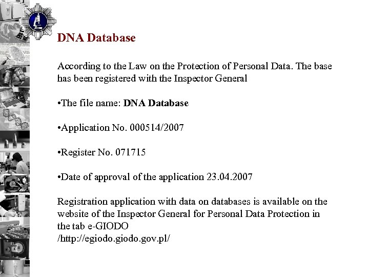 DNA Database According to the Law on the Protection of Personal Data. The base