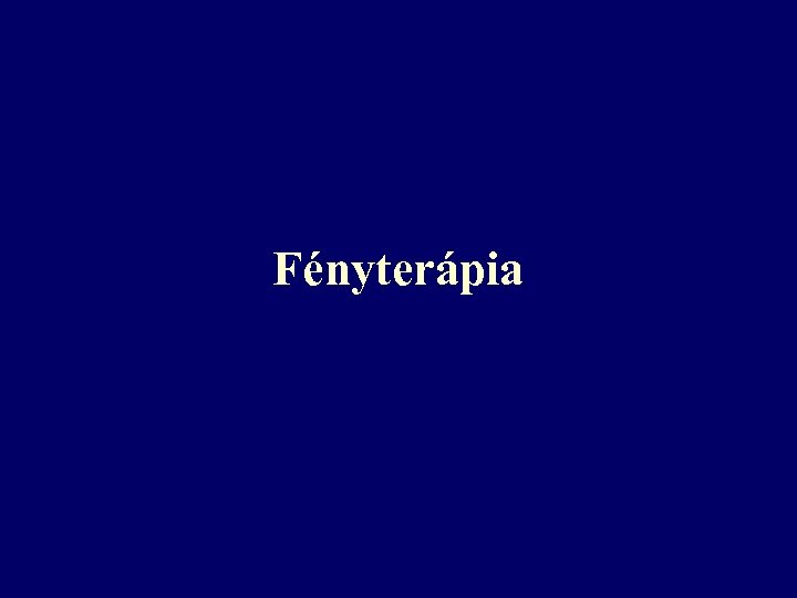 Fényterápia 