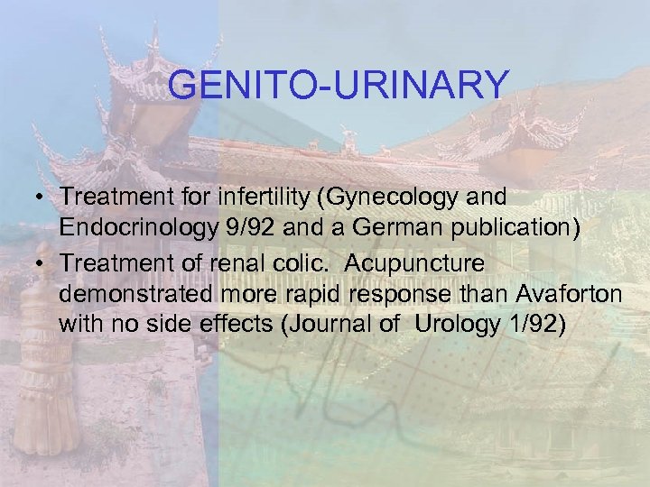 GENITO-URINARY • Treatment for infertility (Gynecology and Endocrinology 9/92 and a German publication) •