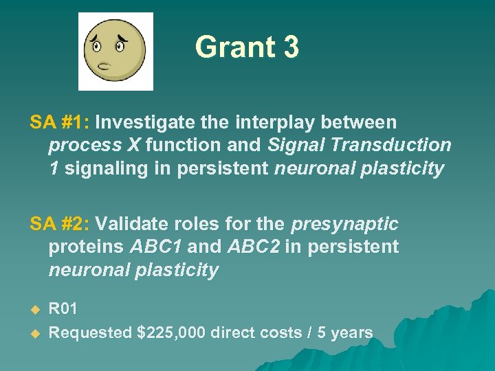 Grant 3 SA #1: Investigate the interplay between process X function and Signal Transduction