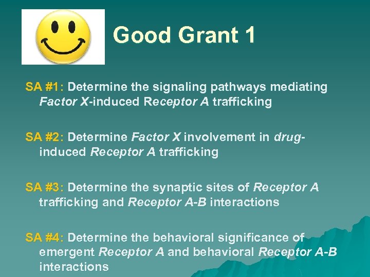 Good Grant 1 SA #1: Determine the signaling pathways mediating Factor X-induced Receptor A