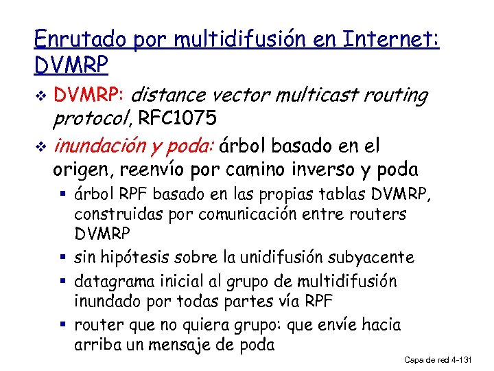 Enrutado por multidifusión en Internet: DVMRP: distance vector multicast routing protocol, RFC 1075 v