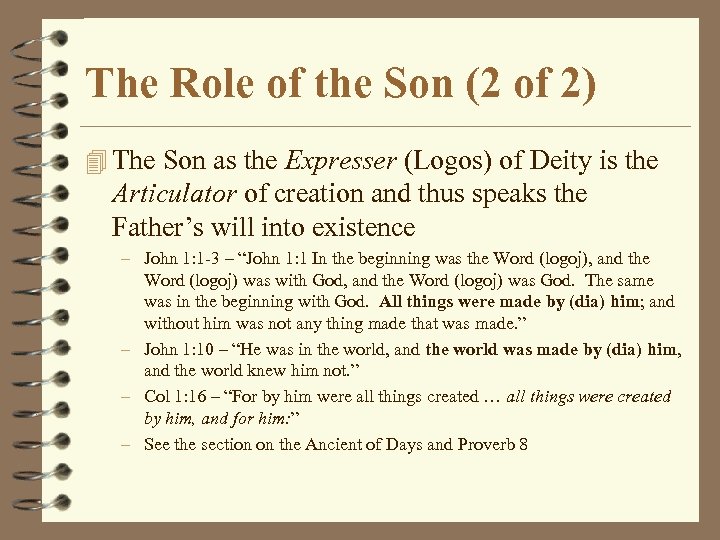 The Role of the Son (2 of 2) 4 The Son as the Expresser