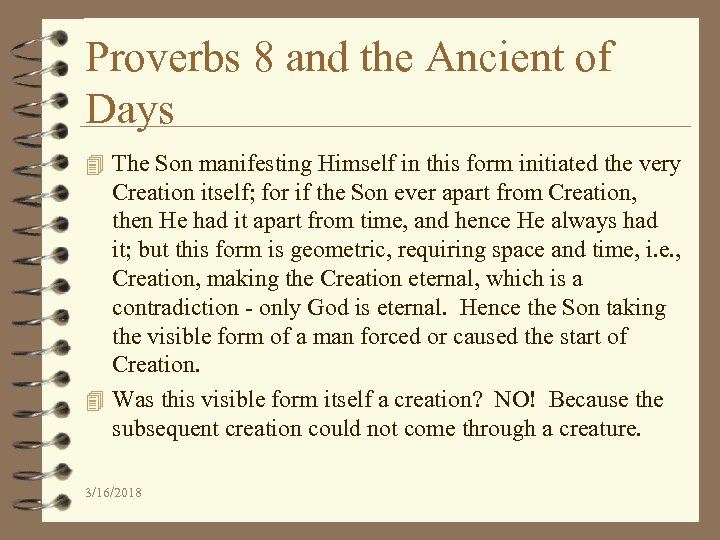 Proverbs 8 and the Ancient of Days 4 The Son manifesting Himself in this