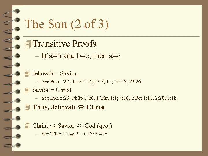 The Son (2 of 3) 4 Transitive Proofs – If a=b and b=c, then