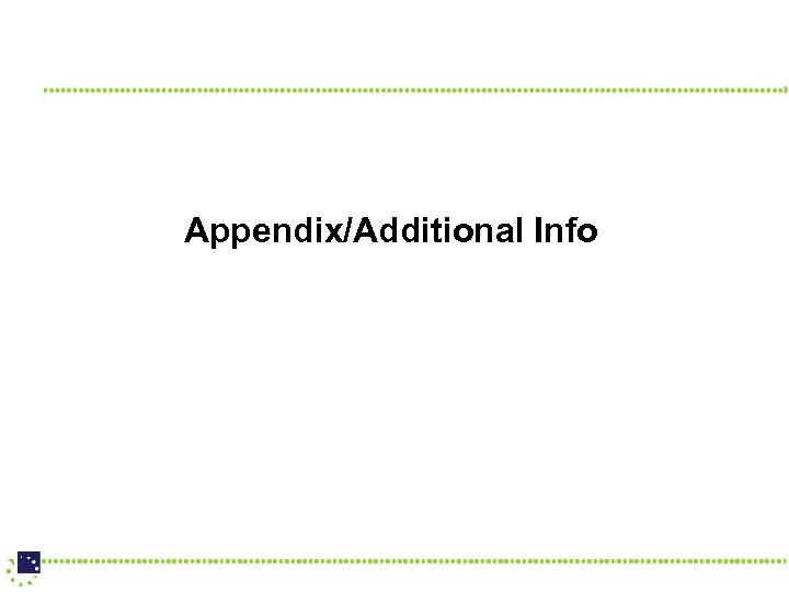 Appendix/Additional Info 