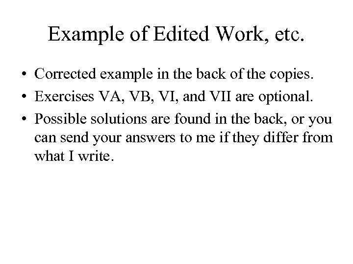 Example of Edited Work, etc. • Corrected example in the back of the copies.