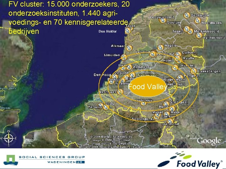 FV cluster: 15. 000 onderzoekers, 20 onderzoeksinstituten, 1. 440 agrivoedings- en 70 kennisgerelateerde Den