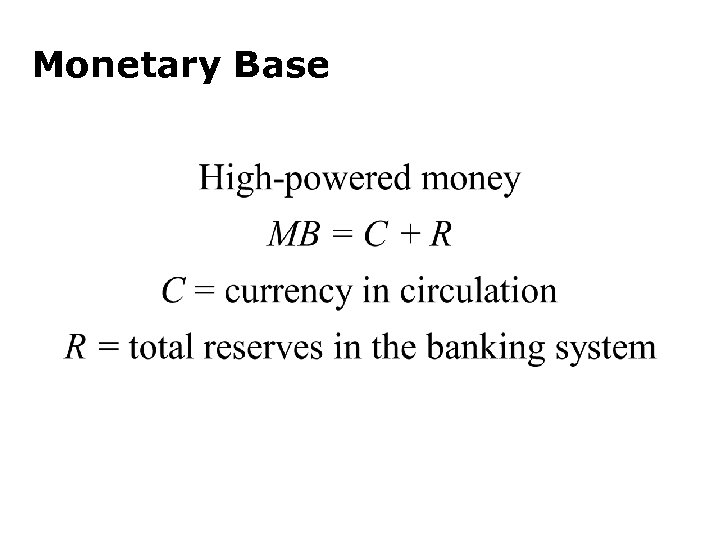 Monetary Base 