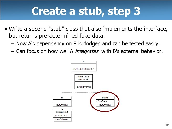 Create a stub, step 3 • Write a second 