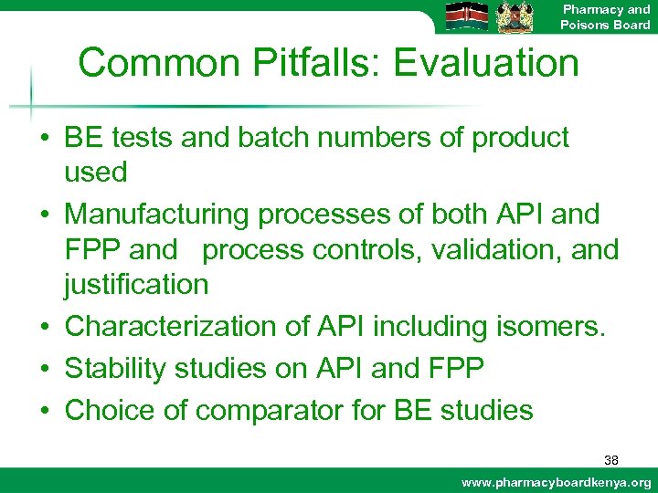 Pharmacy and Poisons Board Common Pitfalls: Evaluation • BE tests and batch numbers of