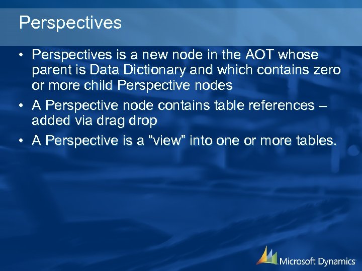 Perspectives • Perspectives is a new node in the AOT whose parent is Data