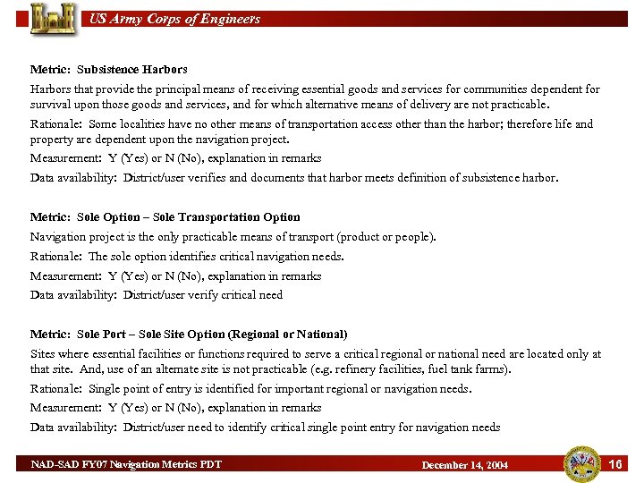 US Army Corps of Engineers Metric: Subsistence Harbors that provide the principal means of