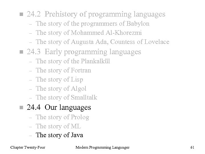 n 24. 2 Prehistory of programming languages – – – n 24. 3 Early