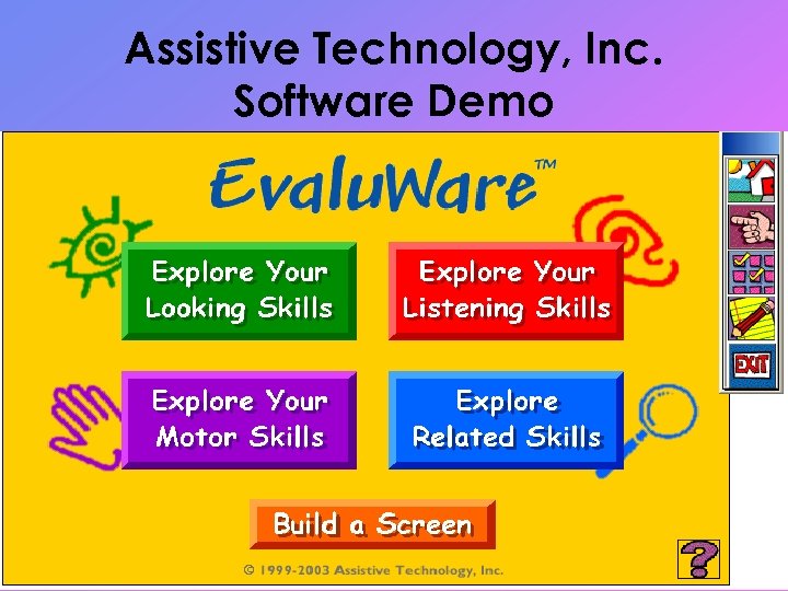 Assistive Technology, Inc. Software Demo 
