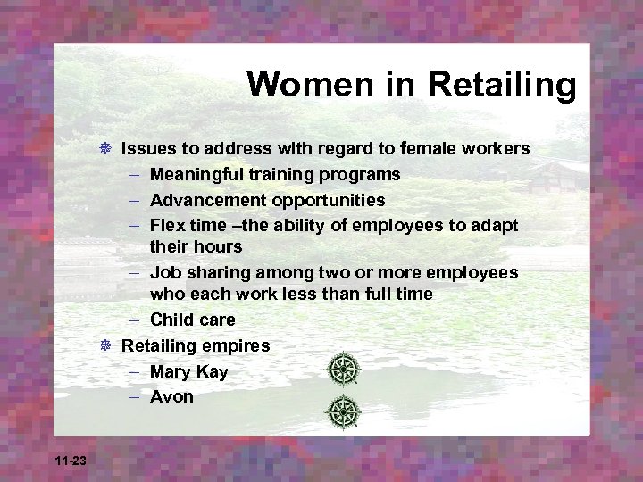 Women in Retailing ¯ Issues to address with regard to female workers – Meaningful