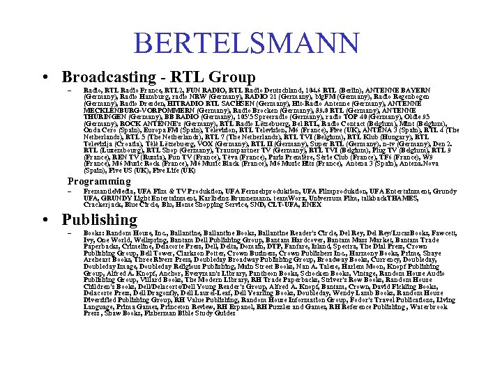 BERTELSMANN • Broadcasting - RTL Group – Radio, RTL Radio France, RTL 2, FUN