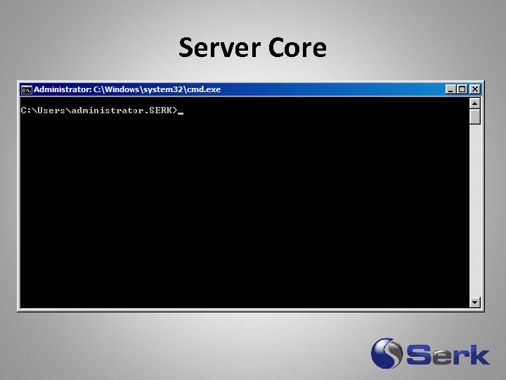 Server Core 