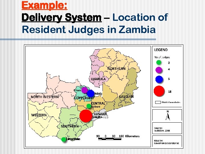 Example: Delivery System – Location of Resident Judges in Zambia 