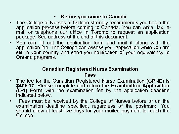  • Before you come to Canada • The College of Nurses of Ontario