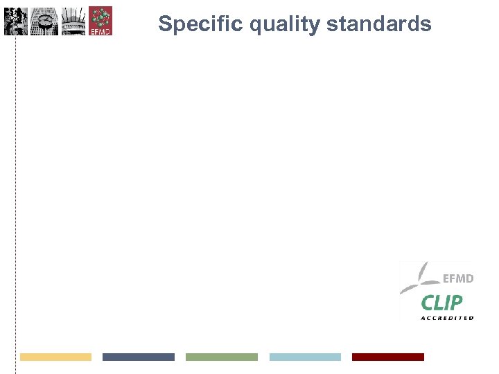 Specific quality standards 
